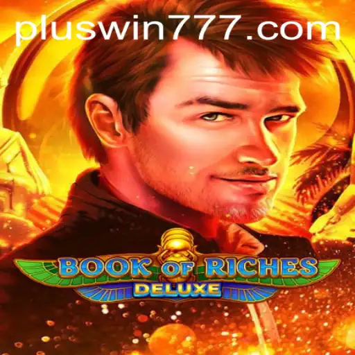 Exploring the Thrills of BookofRichesDeluxe with Bonus Code WIN777