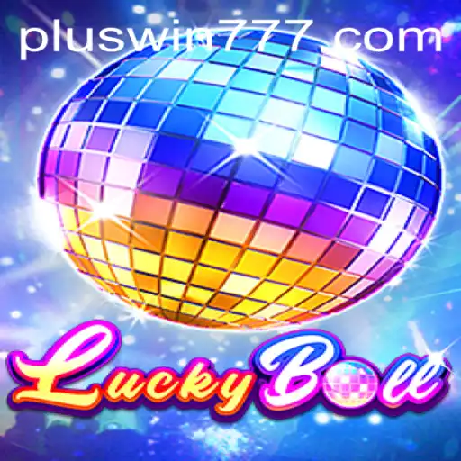 LuckyBall: A Winning Experience with WIN777