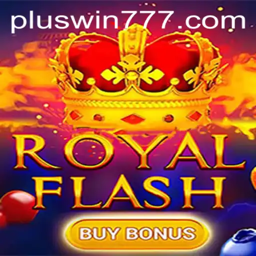 Unlock the Excitement of RoyalFlashBuyBonus with the Magic of WIN777